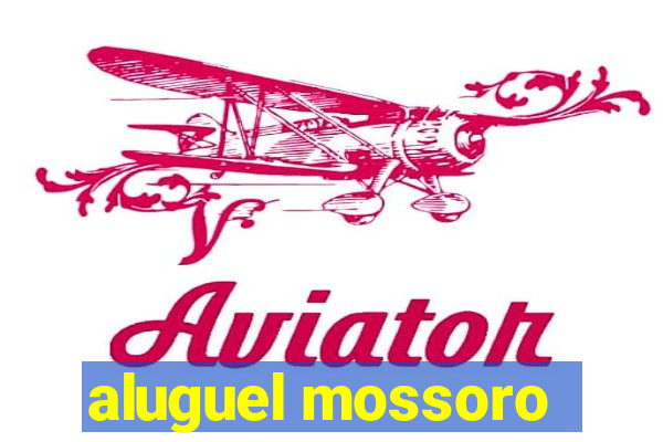 aluguel mossoro